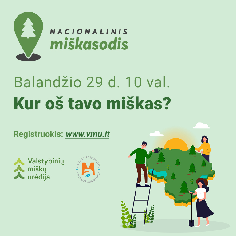 Kur oš tavo miškas? Miškininkai kviečia į Nacionalinį miškasodį!