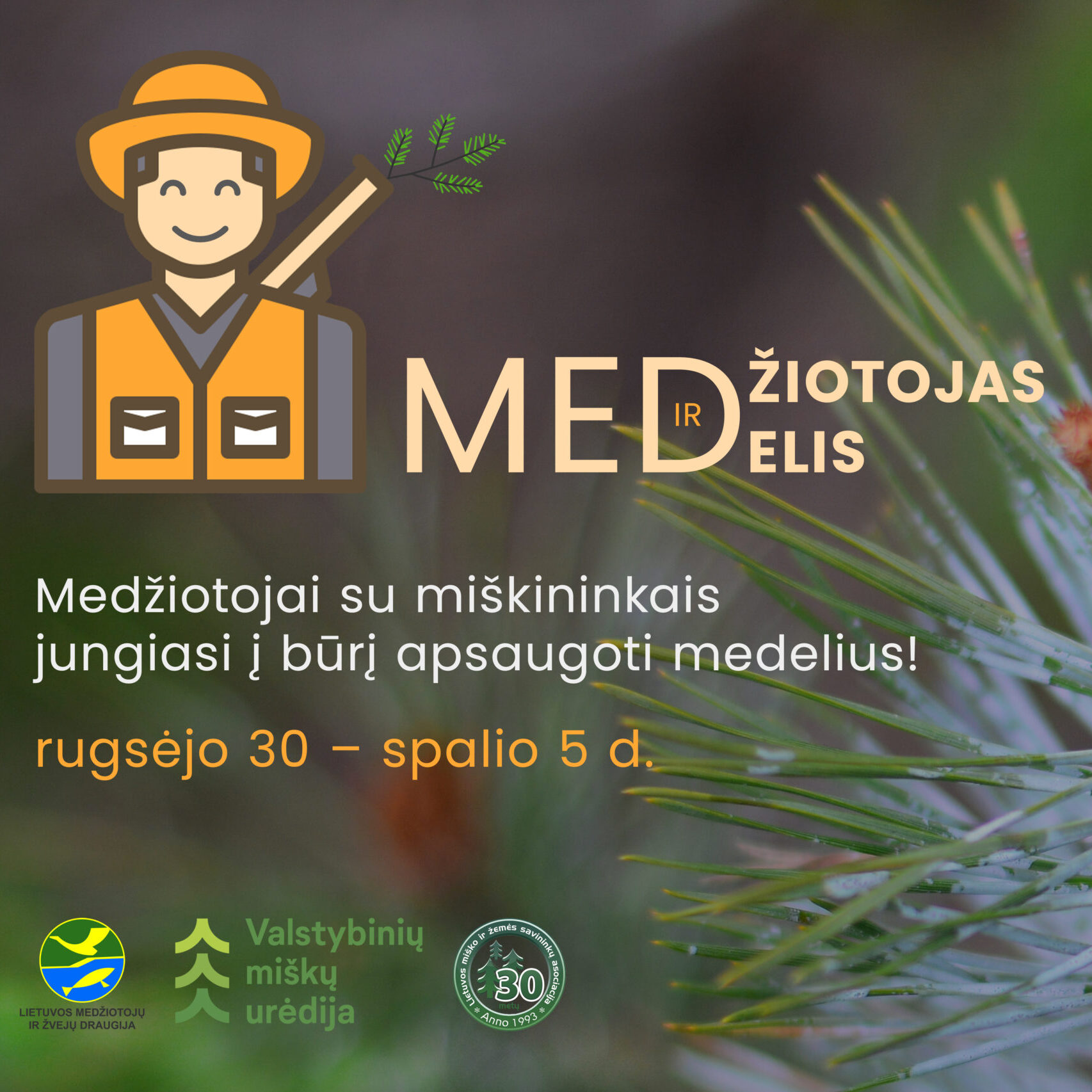 Miškininkai ir medžiotojai buriasi į talką – miškuose vyks akcija „Medžiotojas ir medelis“